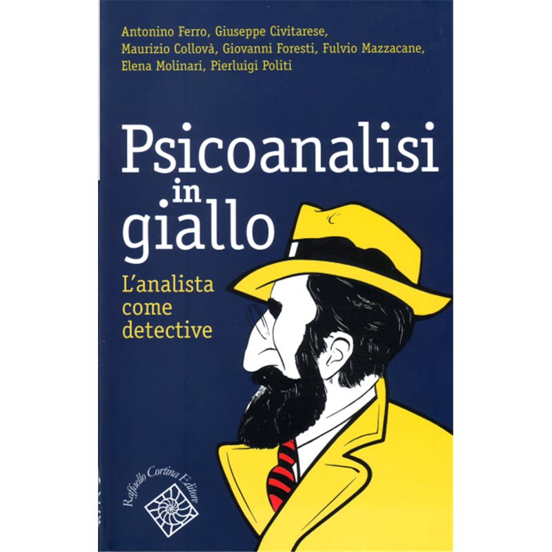 Psicoanalisi in giallo - L’analista come detective